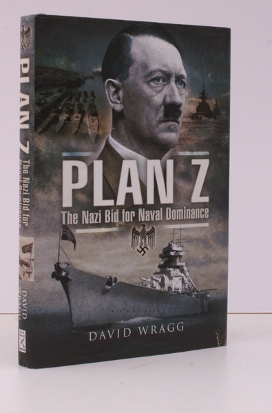 Plan Z. The Nazi Bid for Naval Dominance.