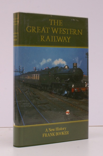 The Great Western Railway. A new History. [Second Edition, with …