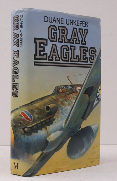 Gray Eagles. [First UK Edition].