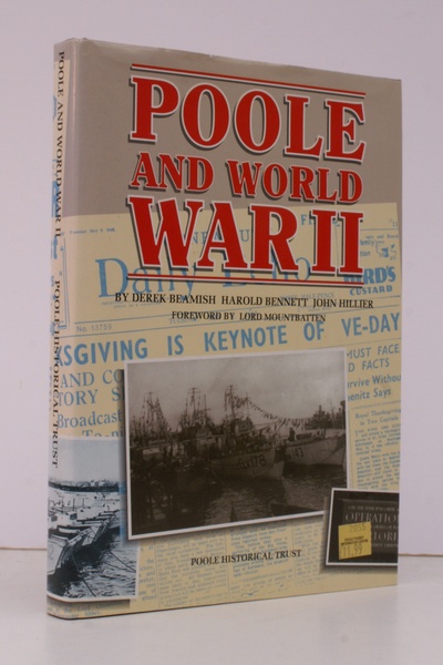 Poole and World War II. [With a Foreword by Earl …