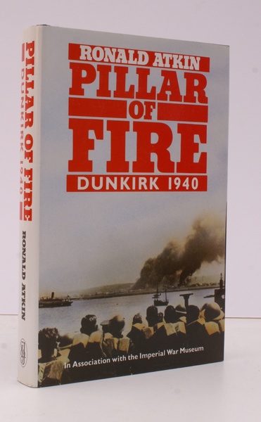 Pillar of Fire. Dunkirk 1940. NEAR FINE COPY IN UNCLIPPED …