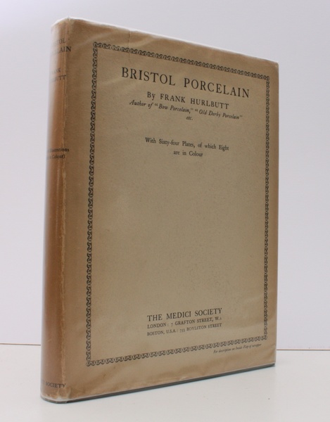 Bristol Porcelain. IN UNCLIPPED DUSTWRAPPER