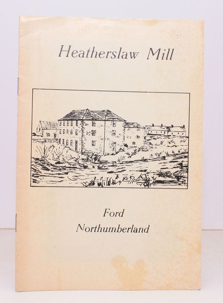 Heatherslaw Mill, Ford, Northumberland. NEAR FINE COPY