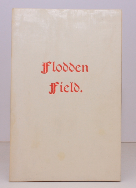 Flodden Field. [Reprinted from Macmillan's Magazine, October 1907]. NEAR FINE …