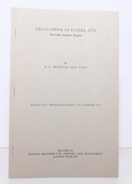Excavations at Eccles 1972. Eleventh Interim Report. SIGNED PRESENTATION COPY