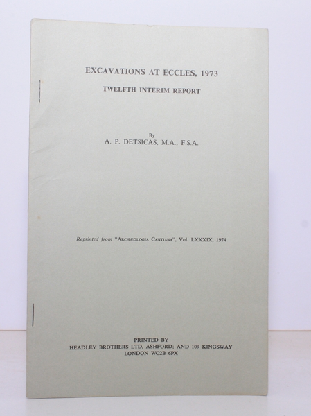 Excavations at Eccles 1973. Twelfth Interim Report. SIGNED PRESENTATION COPY