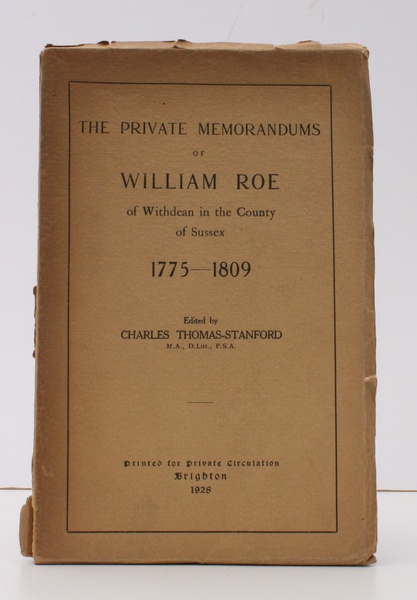 The Private Memorandums of William Roe of Withdean in the …