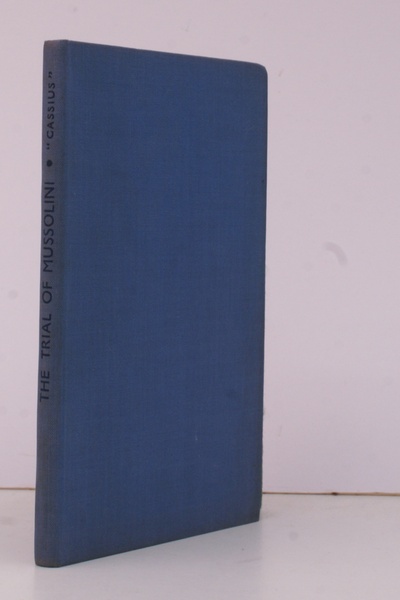 The Trial of Mussolini. Being a Verbatim Report of the …