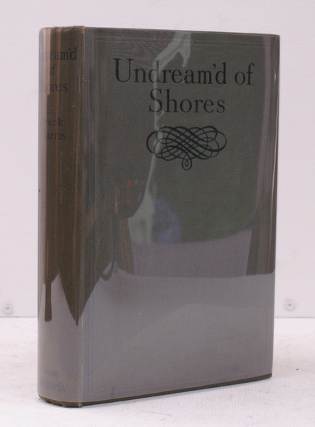 Undream'd of Shores. [First UK Edition].
