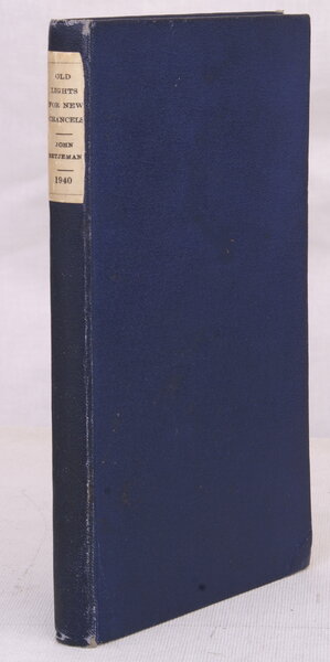 Old Lights for New Chancels. Verses topographical and amatory. SIGNED …