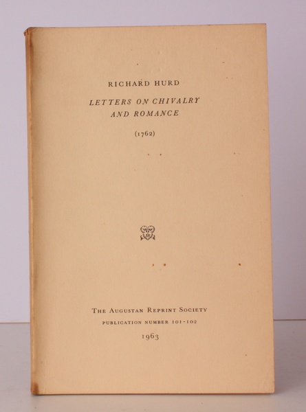 Letters on Chivalry and Romance (1762). Edited, with an Introduction, …