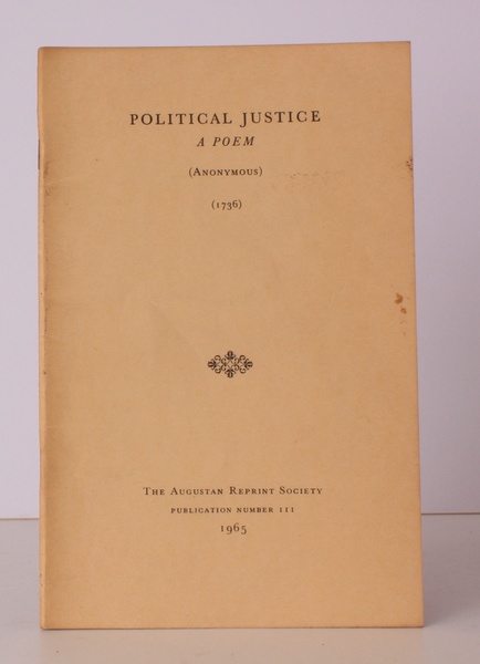 Political Justice. A Poem (1736). Introduction by Burton R. Pollin …