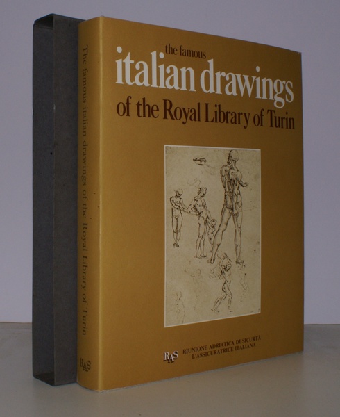 The Famous Italian Drawings of the Royal Library of Turin. …