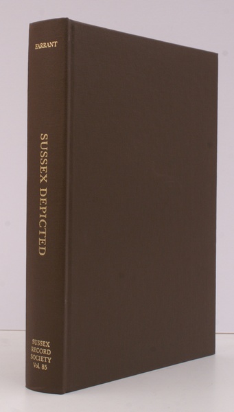 Sussex Depicted. Views and Descriptions 1600-1800. With the Assistance of …