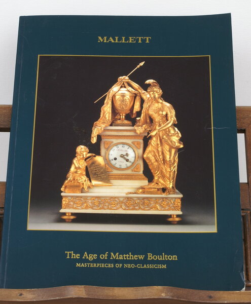 The Age of Matthew Boulton. Masterpieces of Neo-Classicism.