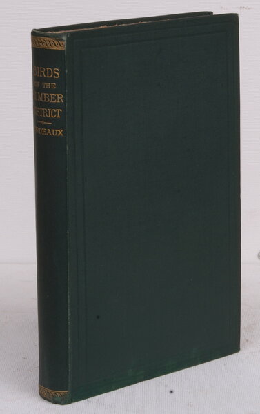 Birds of the Humber District. NEAR FINE COPY WITH THE …