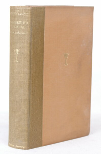Lonsdale Library Volume IV. Fine Angling for Coarse Fish. BRGHT, …