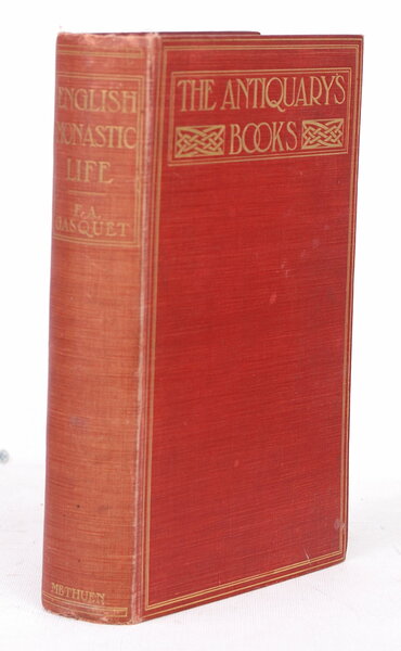 English Monastic Life. [Second Edition. Antiquary's Books]. BRIGHT, CLEAN COPY