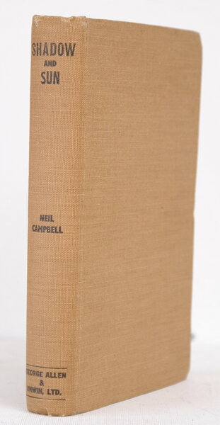 Shadow and Sun. A Nautical Memoir. SIGNED PRESENTATION COPY