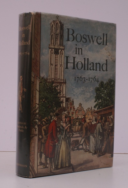 Boswell in Holland 1763-1764. Including his Correspondence witrh Belle de …