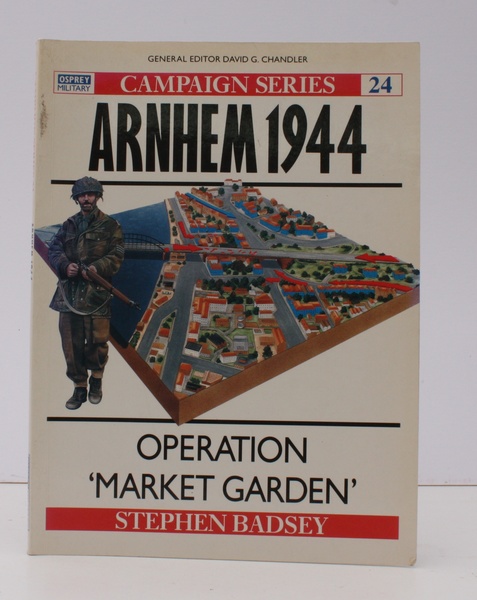 Campaign Series. Arnhem 1944. Operation 'Market Garden'. NEAR FINE COPY
