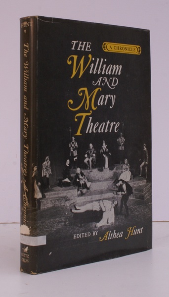 The William and Mary Theatre. A Chronicle. Edited by Althea …