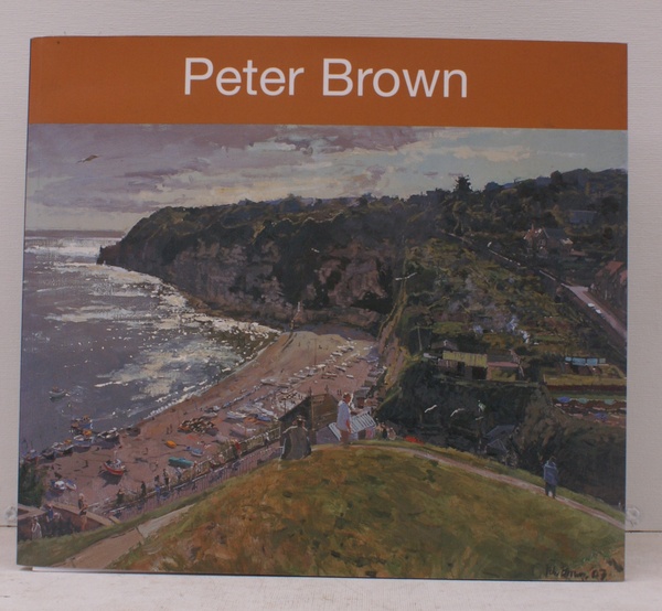 Peter Brown. 5-22 March 2008. [Introduction by Dr. Jane Hamilton]. …