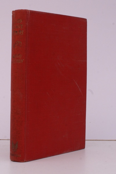 Lord Lovat of the '45. The End of an Old …