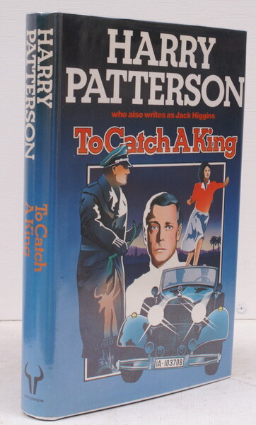 To Catch a King. FINE COPY IN UNCLIPPED DUSTWRAPPER