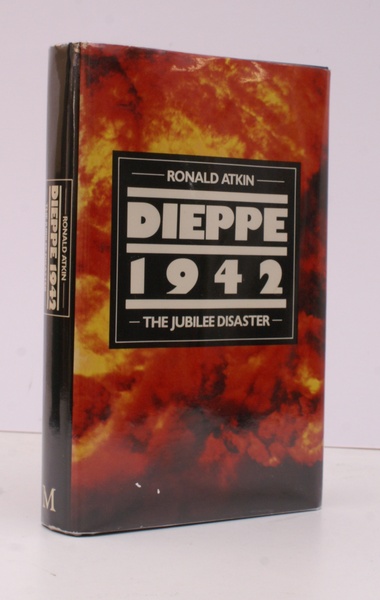 Dieppe 1942. The Jubilee Disaster. FINE COPY IN UNCLIPPED DUSTWRAPPER