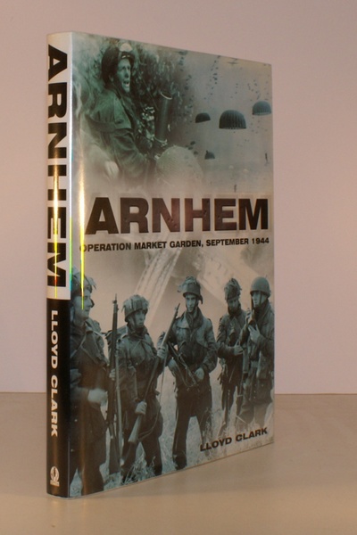 Arnhem. Operation Market Garden, September 1944. FINE COPY IN UNCLIPPED …