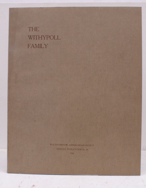 The Family of Withypoll with Special Reference to their Manor …