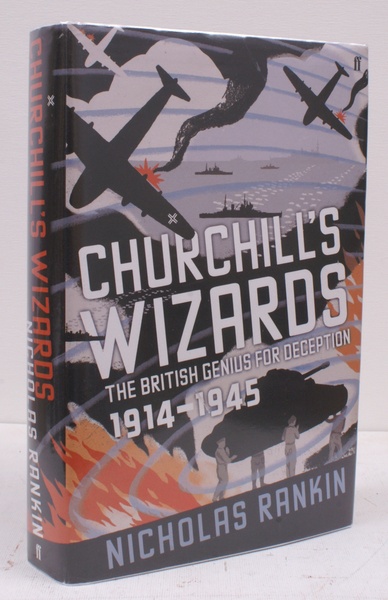 Churchill's Wizards. The British genius for Deception 1914-1945. FINE COPY …