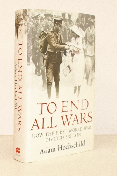 To End All Wars. How the First World War divided …