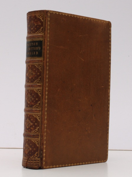 The Complete [Compleat] Angler of Izaak Walton and Charles Cotton: …