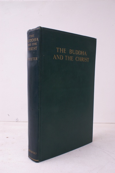 The Buddha and the Christ. An Exploration of the Meaning …