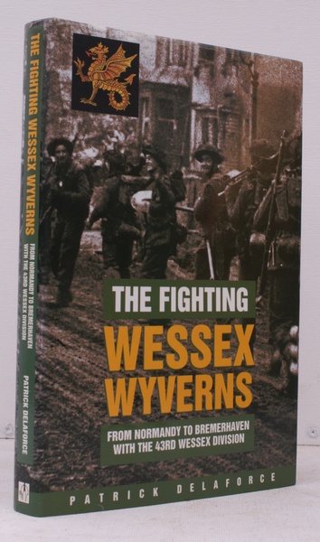 The Fighting Wessex Wyverns. From Normandy to Bremerhaven with the …