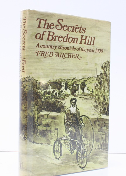 The Secrets of Bredon Hill. A Country Chronicle of the …