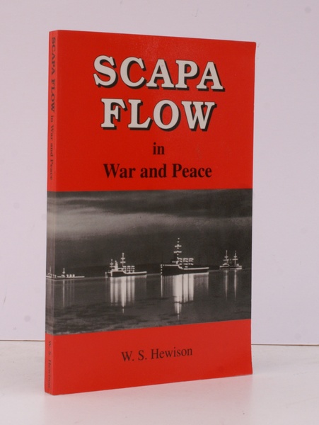 Scapa Flow in War and Peace. FINE COPY