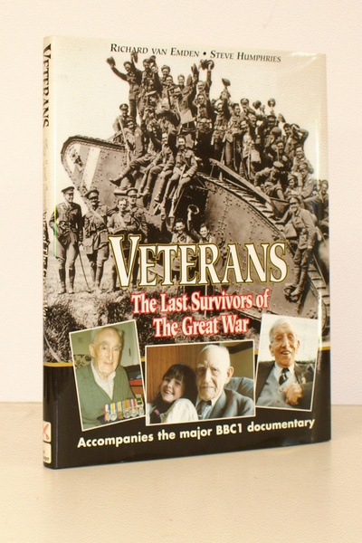 Veterans. The Last Survivors of the Great War [Second Impression]. …