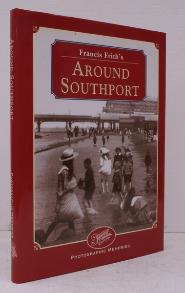 Francis Frith's Around Southport. FINE COPY IN UNCLIPPED DUSTWRAPPER