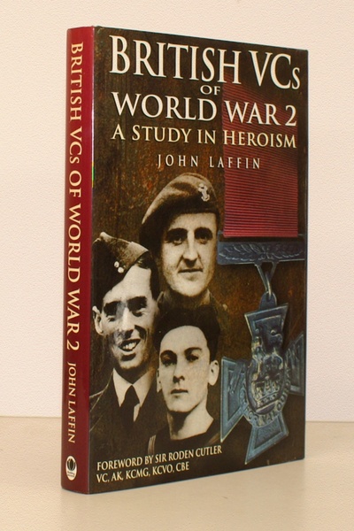 British VCs of World War 2. A Study in Heroism. …