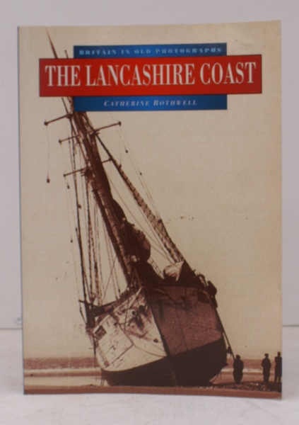 Britain in Old Photographs. The Lancashire Coast. NEAR FINE COPY
