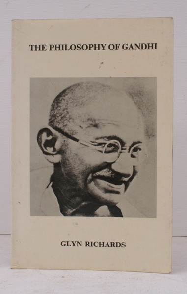 The Philosophy of Gandhi. A Study of his Basic Ideas. …