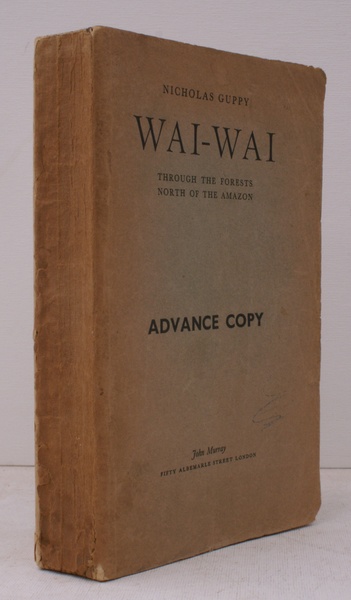 Wai-Wai. Through the Forests North of the Amazon. UNCORRECTED PROOF …