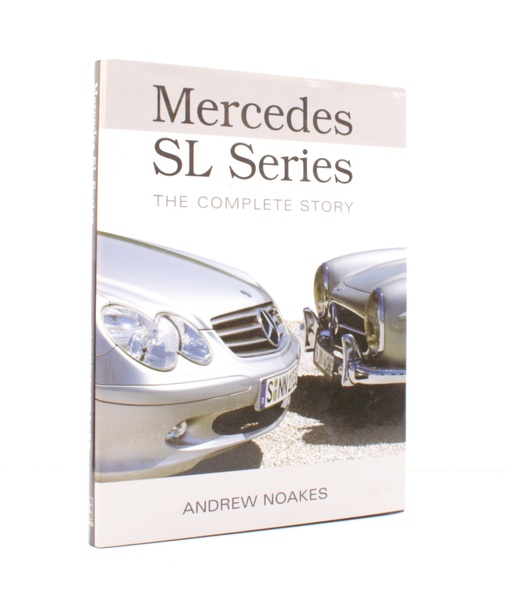 Mercedes SL Series. The Complete Story. FINE COPY IN UNCLIPPED …