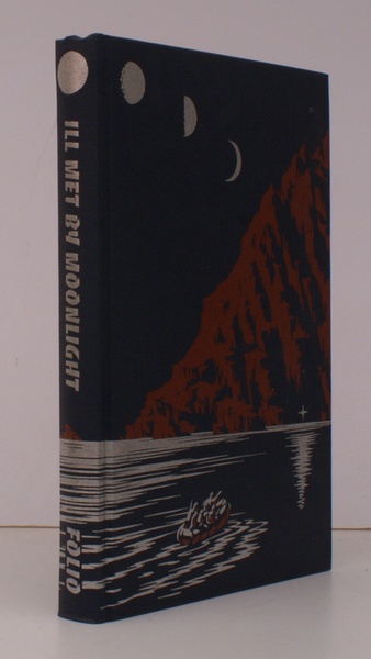 Ill met by Moonlight. Introduction by M. .D. Foot. Prologue …