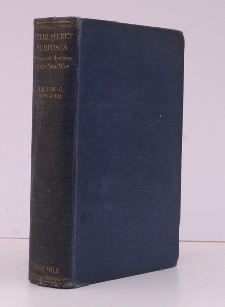Their Secret Purposes. Dramas and Mysteries of the Naval War. …