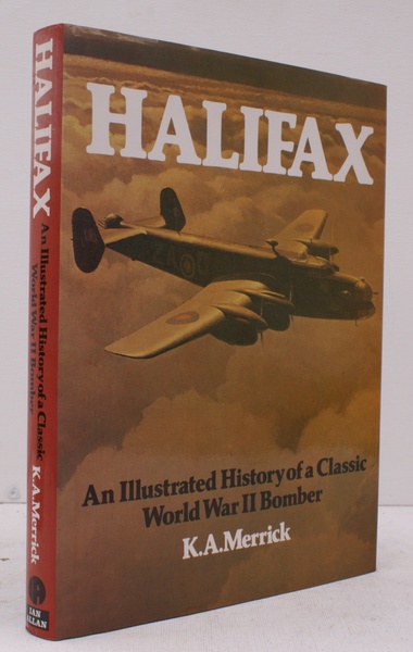 Halifax. An Illustrated History of a Classic World War II …