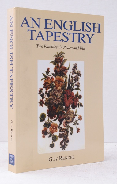 An English Tapestry. Two English Families: Rendel and Rylands. How …